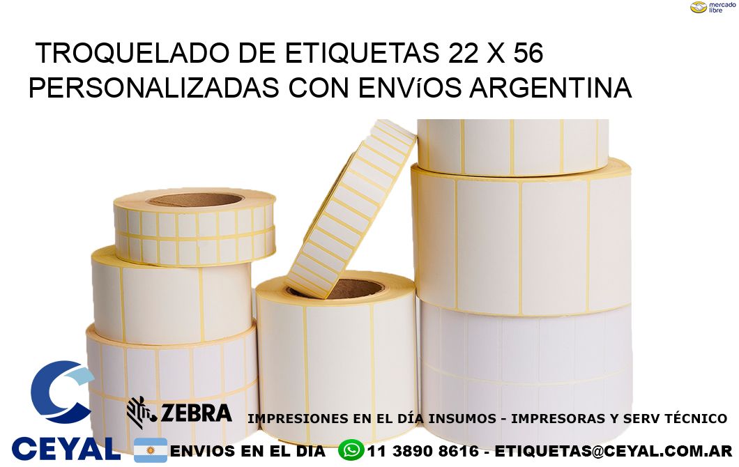Troquelado de etiquetas 22 x 56 personalizadas con envíos Argentina