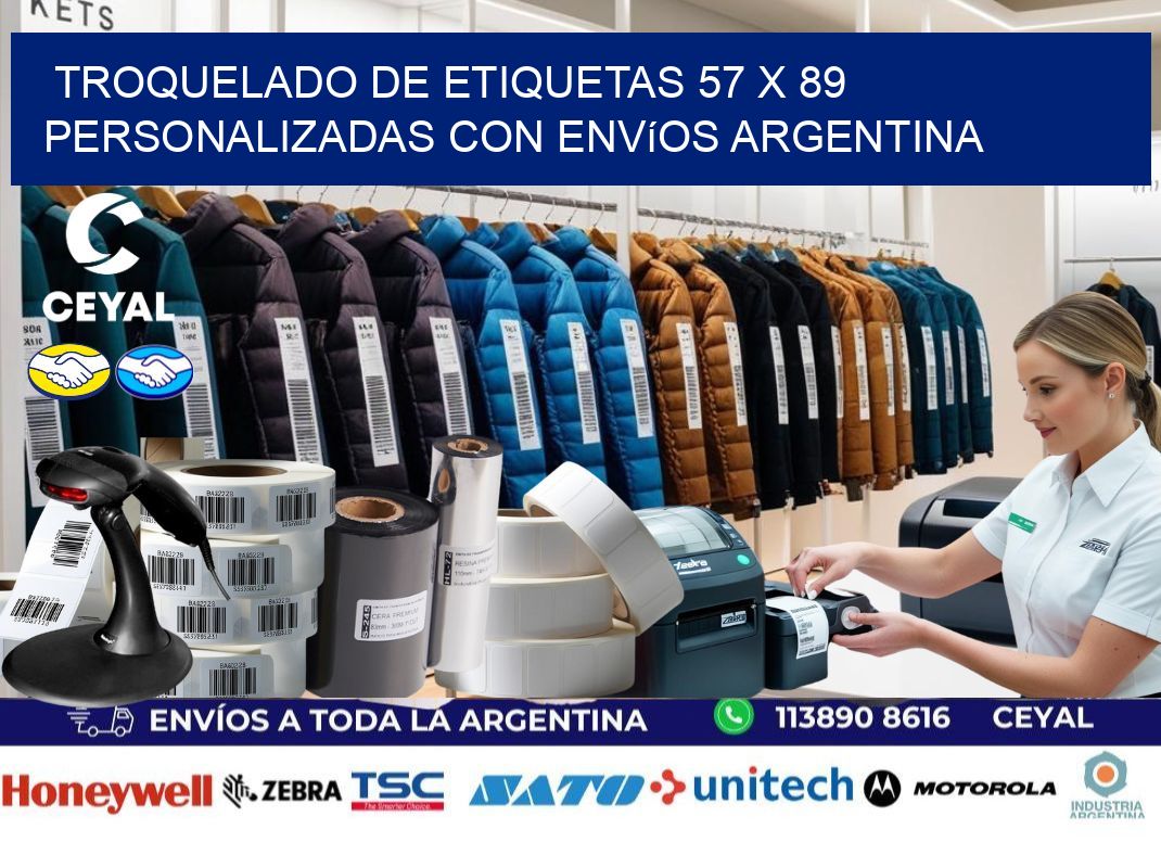 Troquelado de etiquetas 57 x 89 personalizadas con envíos Argentina