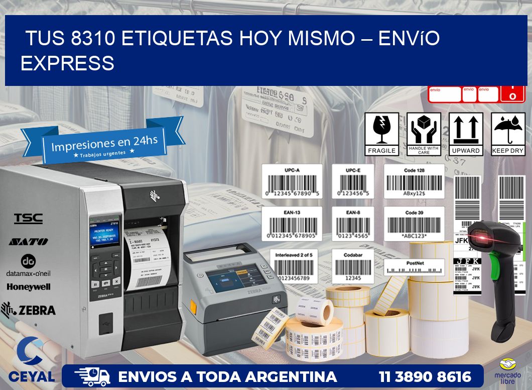 Tus 8310 Etiquetas Hoy Mismo – Envío Express