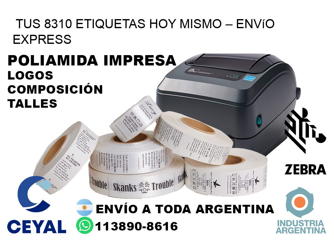 Tus 8310 Etiquetas Hoy Mismo – Envío Express