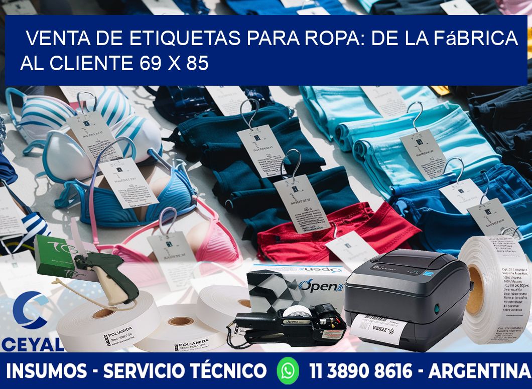 Venta de Etiquetas para Ropa: De la Fábrica al Cliente 69 x 85