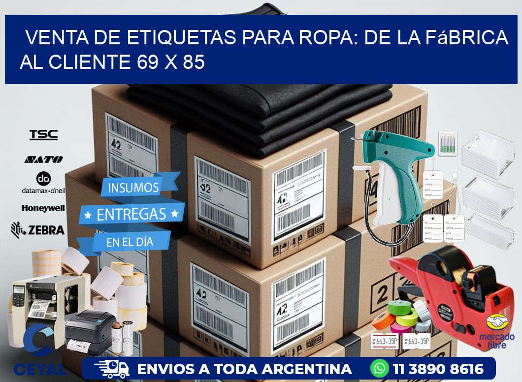 Venta de Etiquetas para Ropa: De la Fábrica al Cliente 69 x 85