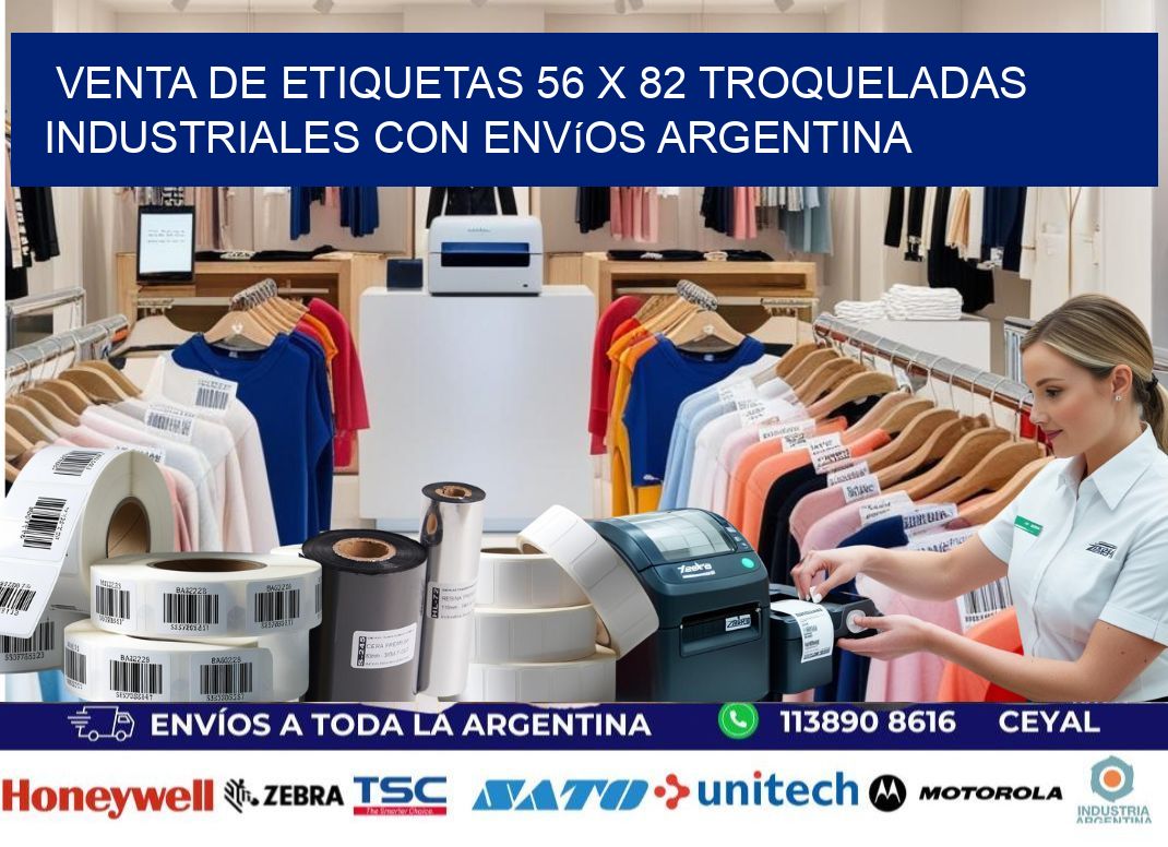 Venta de etiquetas 56 x 82 troqueladas industriales con envíos Argentina