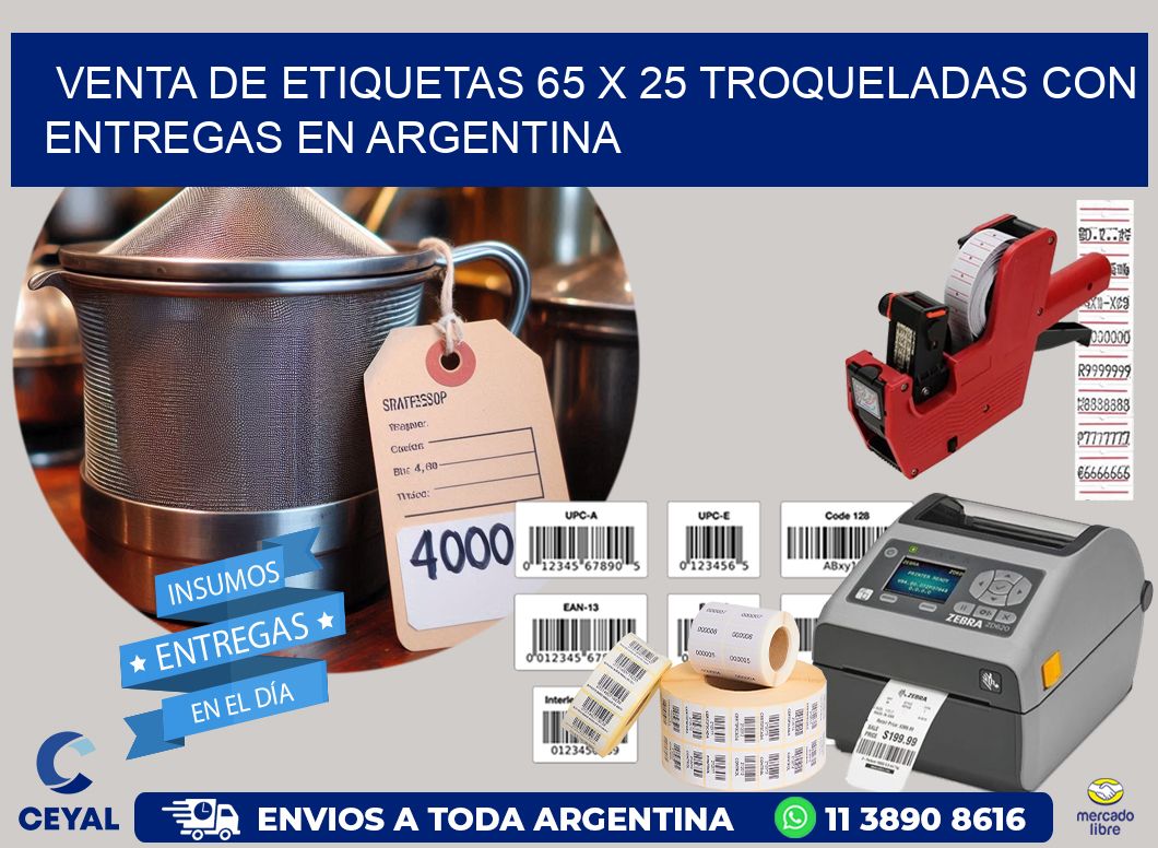 Venta de etiquetas 65 x 25 troqueladas con entregas en Argentina