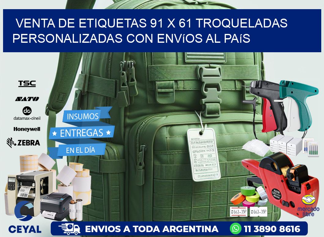 Venta de etiquetas 91 x 61 troqueladas personalizadas con envíos al país