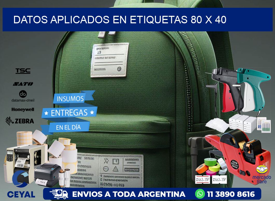 datos aplicados en etiquetas 80 x 40