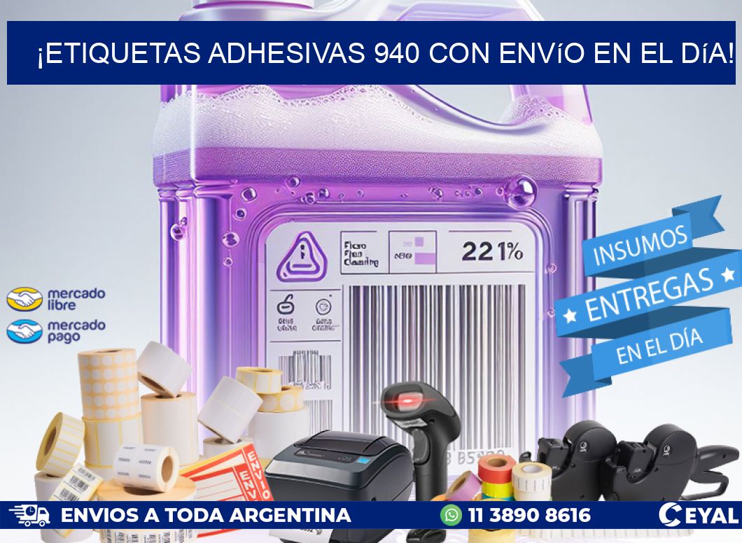 ¡Etiquetas Adhesivas 940 con Envío en el Día!