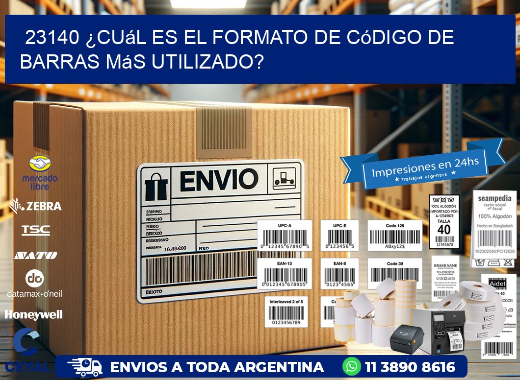23140 ¿Cuál es el formato de código de barras más utilizado?