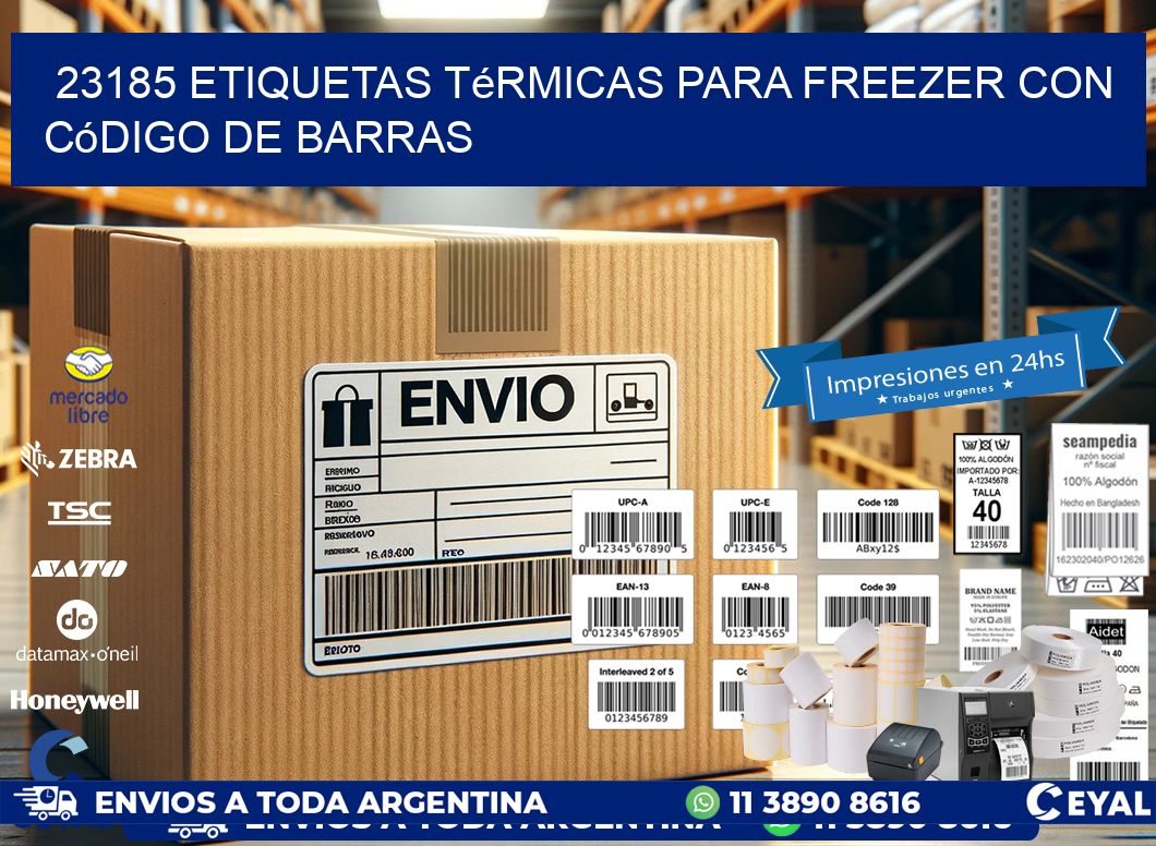 23185 etiquetas térmicas para freezer con código de barras