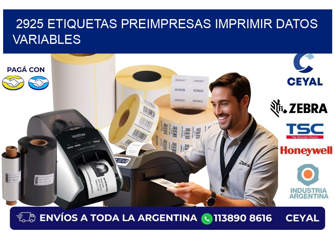 2925 Etiquetas preimpresas imprimir datos variables
