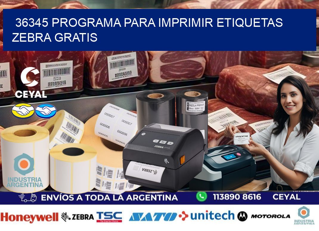 36345 Programa para imprimir etiquetas Zebra gratis