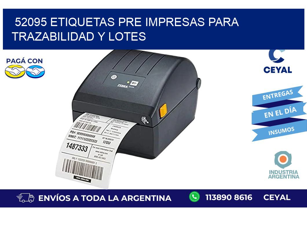 52095 etiquetas pre impresas para trazabilidad y lotes