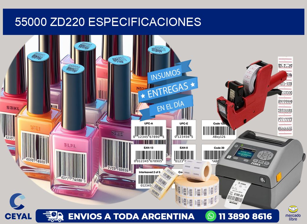 55000 ZD220 especificaciones
