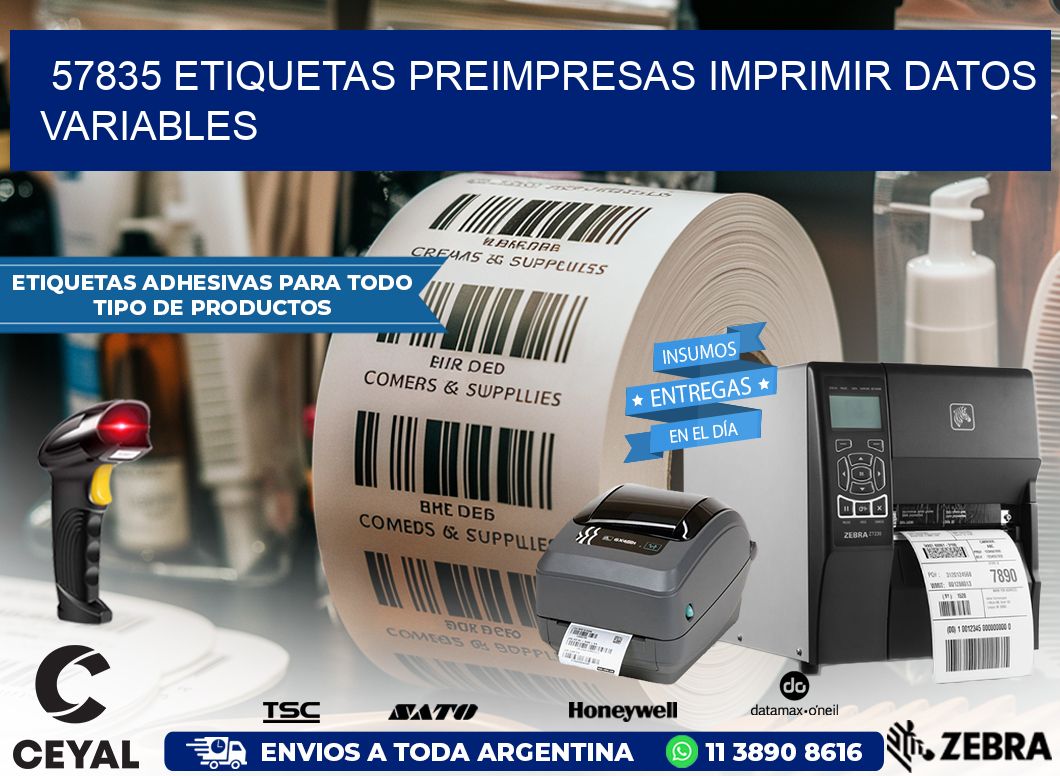 57835 Etiquetas preimpresas imprimir datos variables