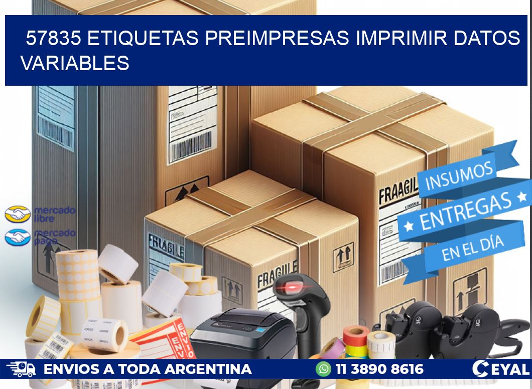 57835 Etiquetas preimpresas imprimir datos variables