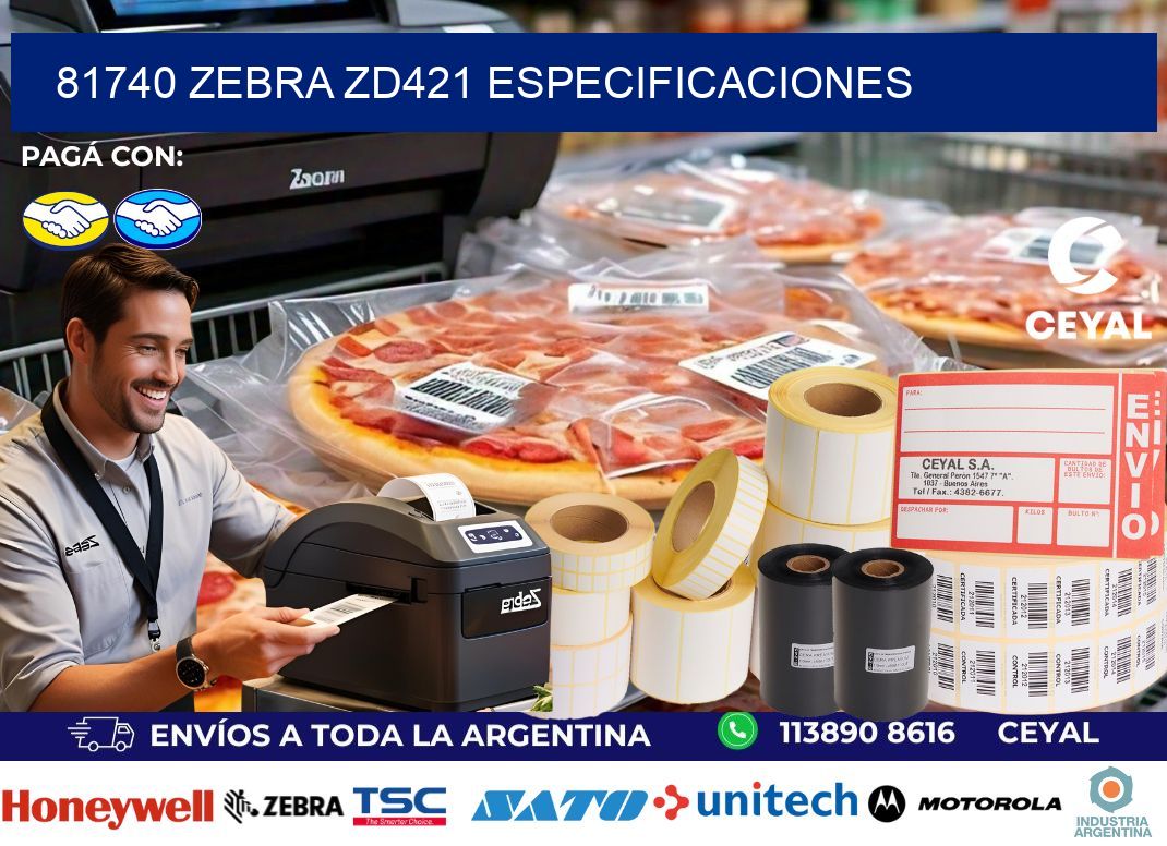 81740 Zebra ZD421 especificaciones