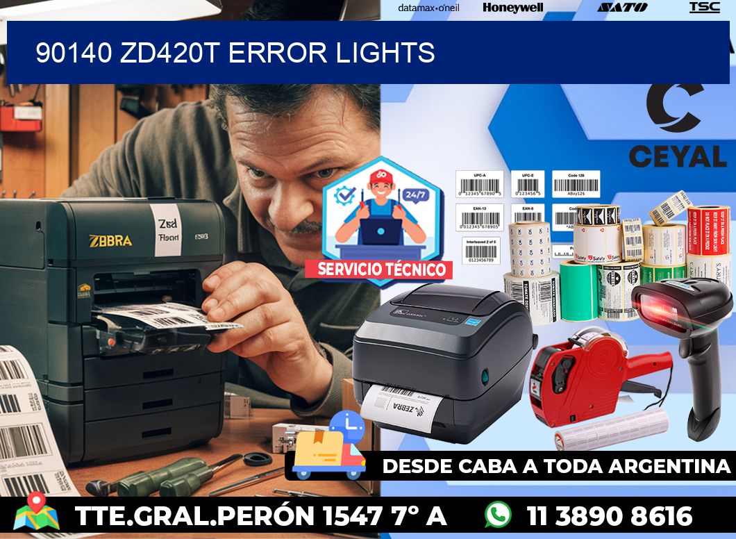 90140 ZD420t error lights