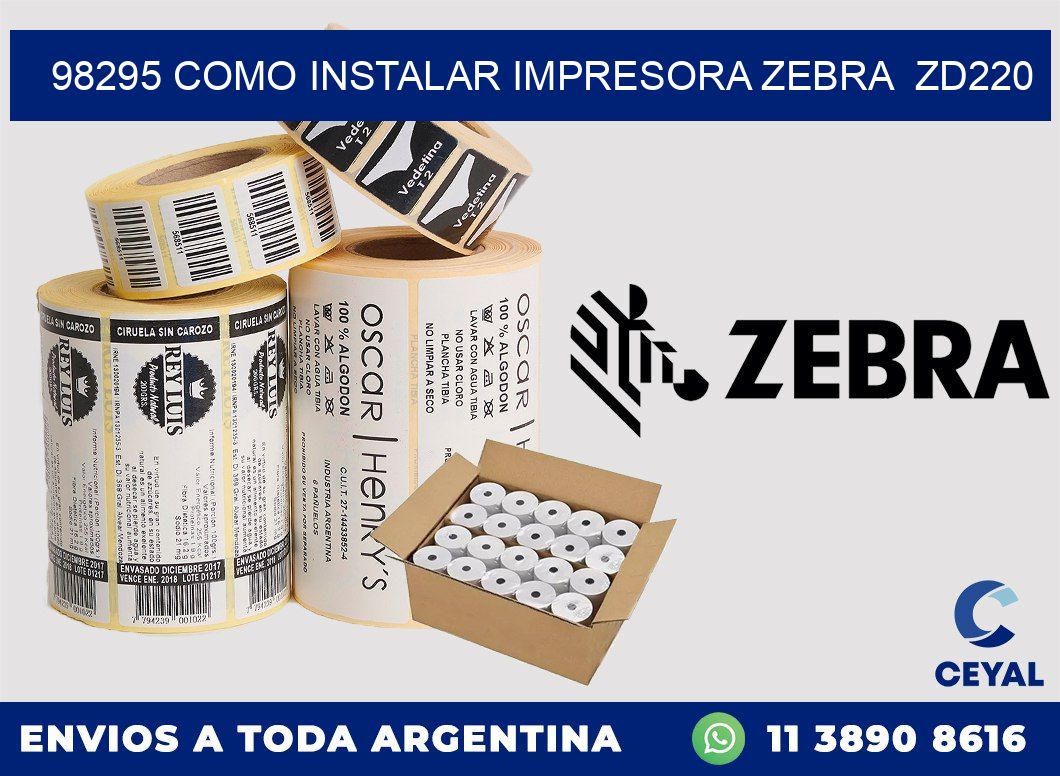 98295 Como instalar impresora Zebra ZD220