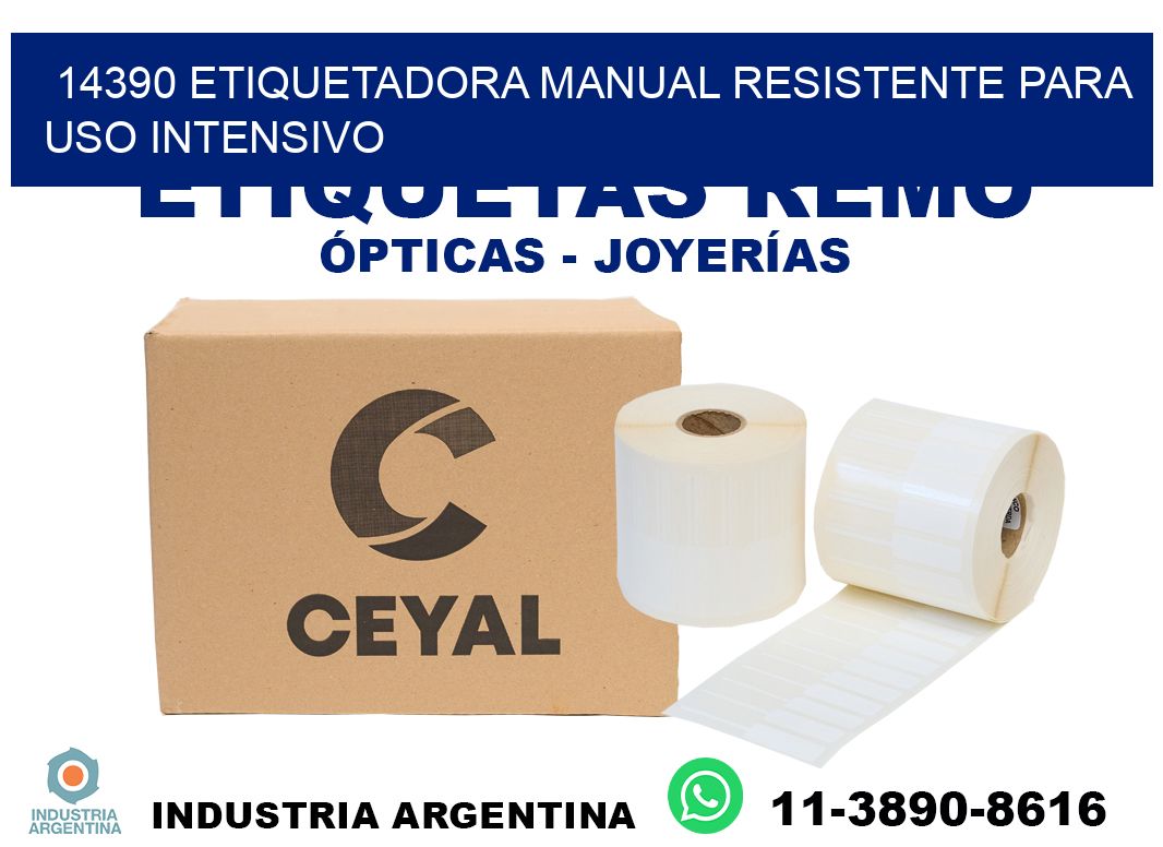 14390 etiquetadora manual resistente para uso intensivo