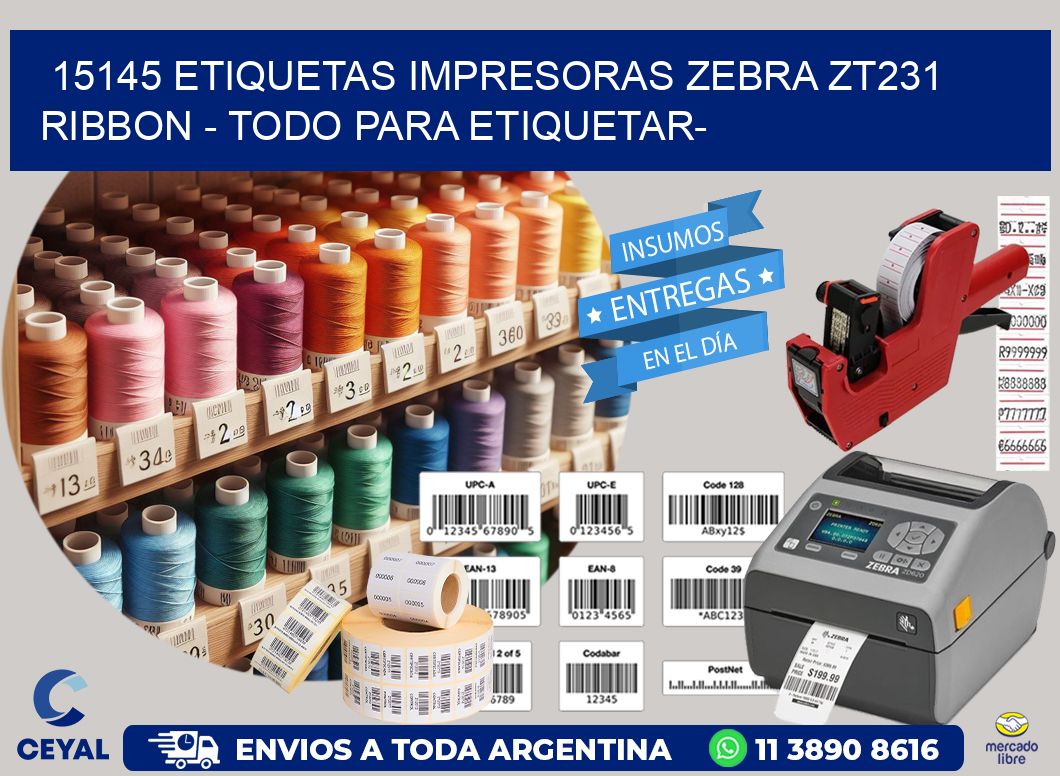 15145 etiquetas impresoras zebra zt231 ribbon - Todo para Etiquetar-