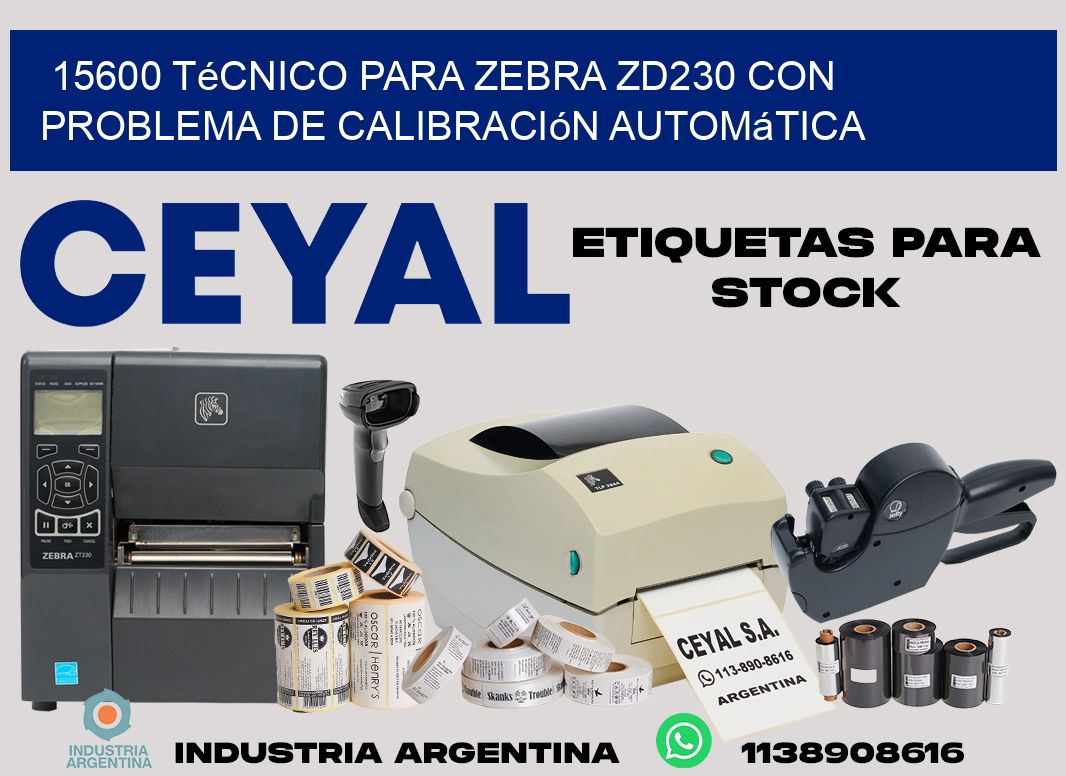 15600 técnico para zebra zd230 con problema de calibración automática