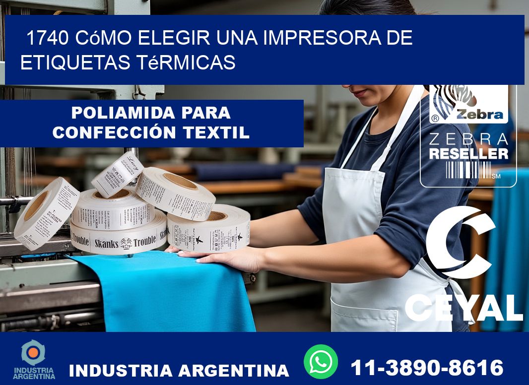 1740 cómo elegir una impresora de etiquetas térmicas