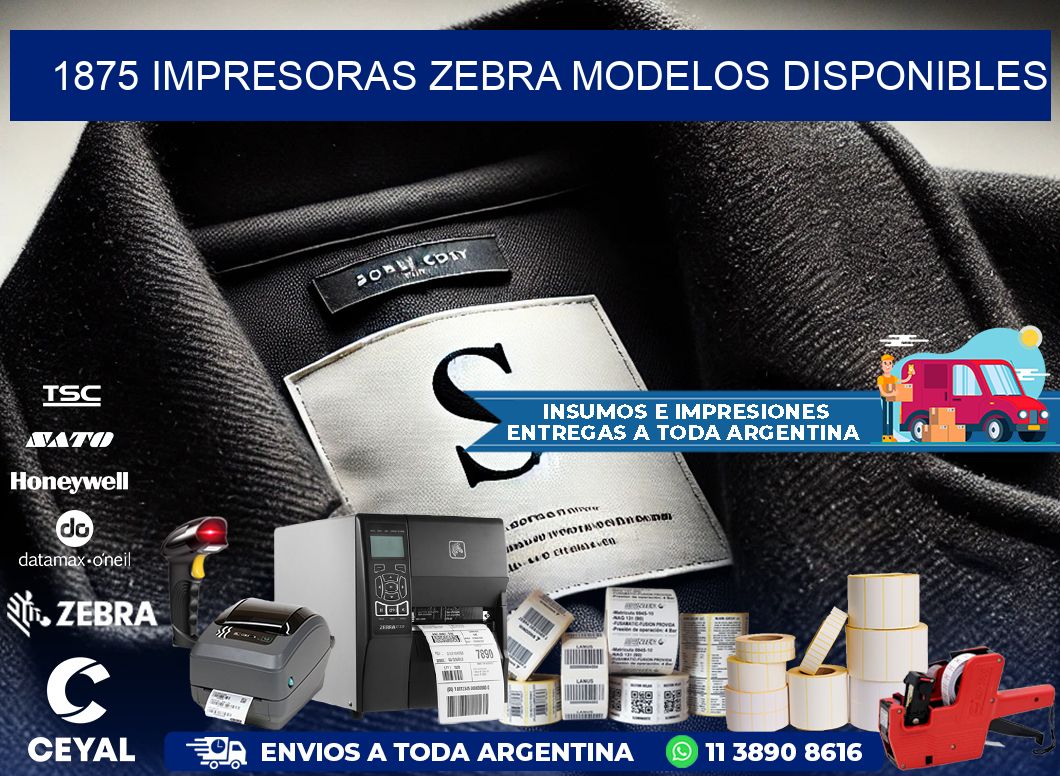 1875 impresoras zebra modelos disponibles