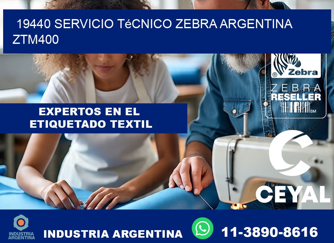 19440 servicio técnico zebra argentina ZTM400