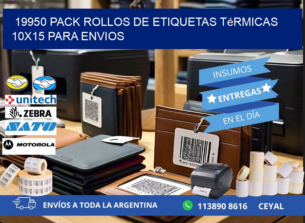 19950 pack rollos de etiquetas térmicas 10x15 para Envios