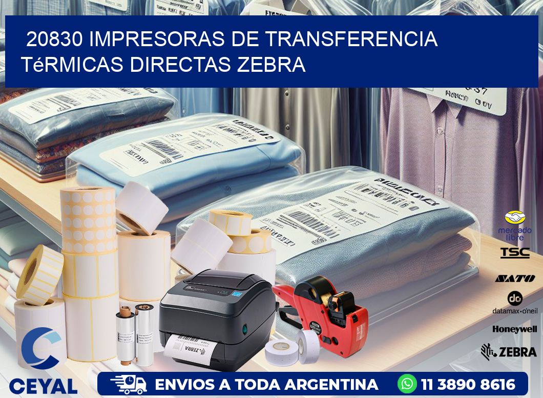 20830 impresoras de Transferencia  térmicas directas zebra