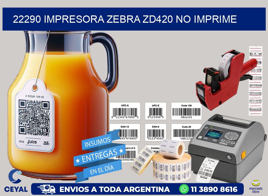 22290 Impresora Zebra ZD420 no imprime