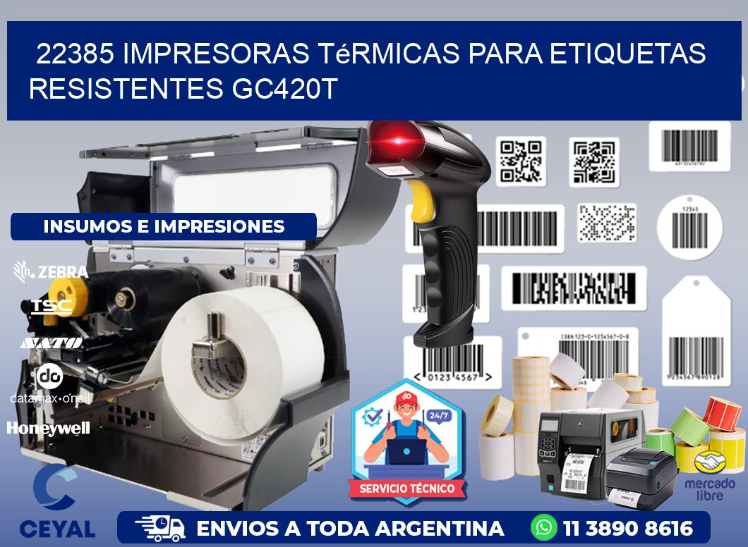 22385 impresoras térmicas para etiquetas resistentes GC420T