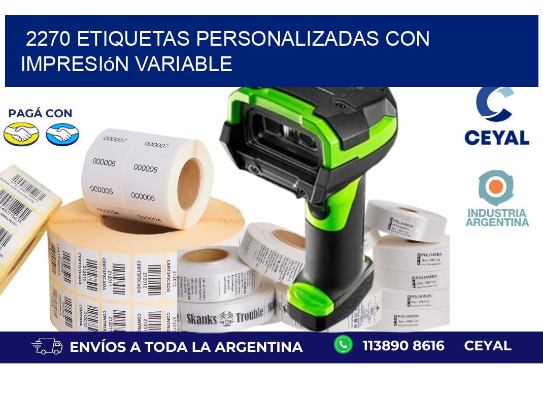 2270 etiquetas personalizadas con impresión variable