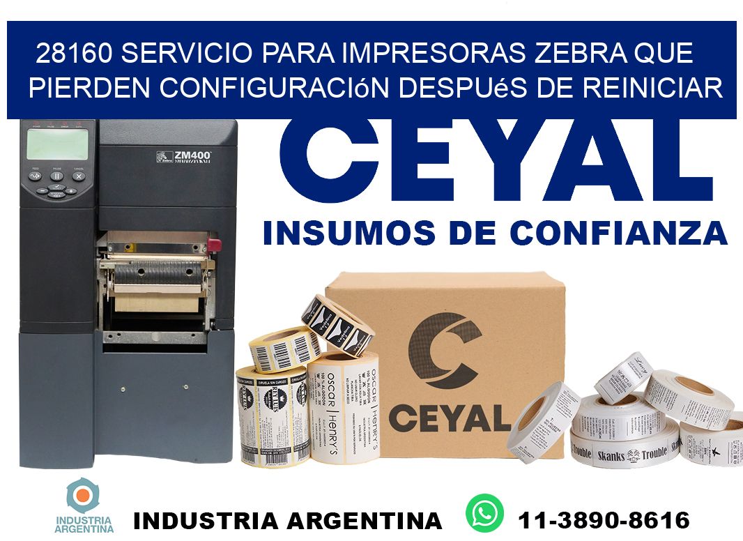 28160 servicio para impresoras zebra que pierden configuración después de reiniciar
