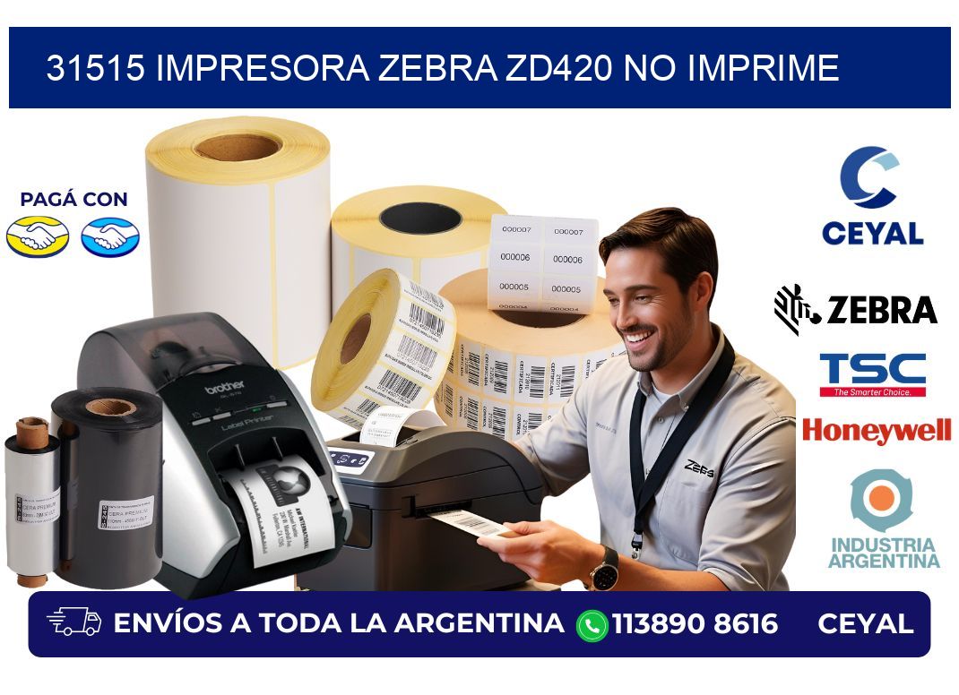 31515 Impresora Zebra ZD420 no imprime