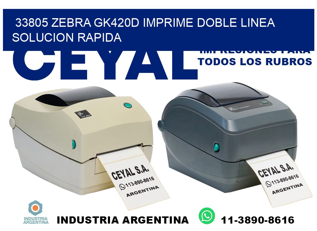 33805 zebra gk420d imprime doble linea solucion rapida