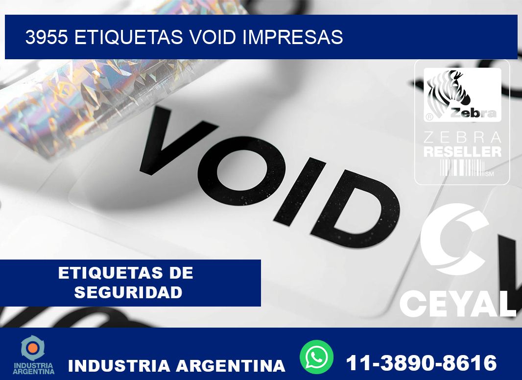 3955 etiquetas void impresas