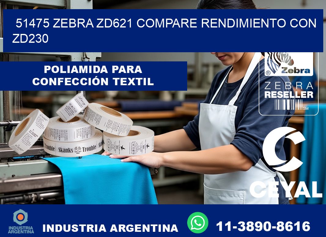 51475 Zebra ZD621 compare rendimiento con ZD230
