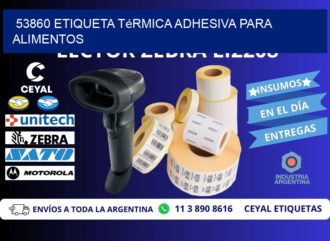 53860 Etiqueta térmica adhesiva para Alimentos