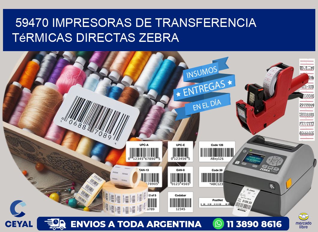 59470 impresoras de Transferencia térmicas directas zebra