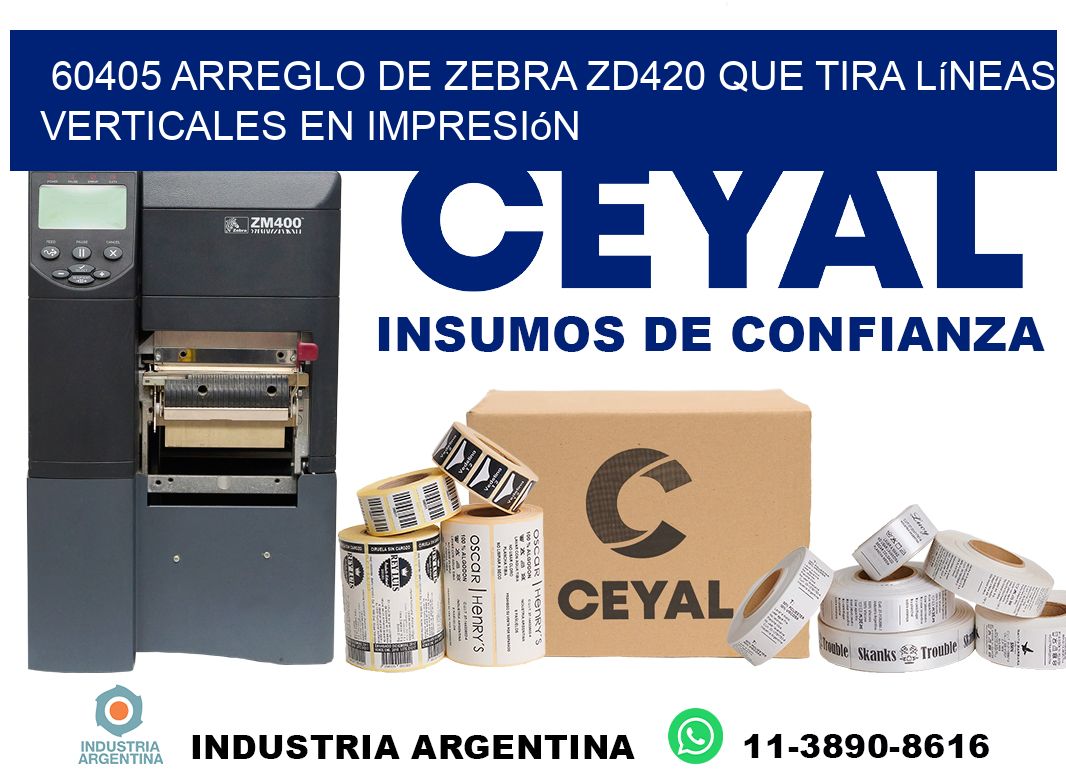60405 arreglo de zebra zd420 que tira líneas verticales en impresión