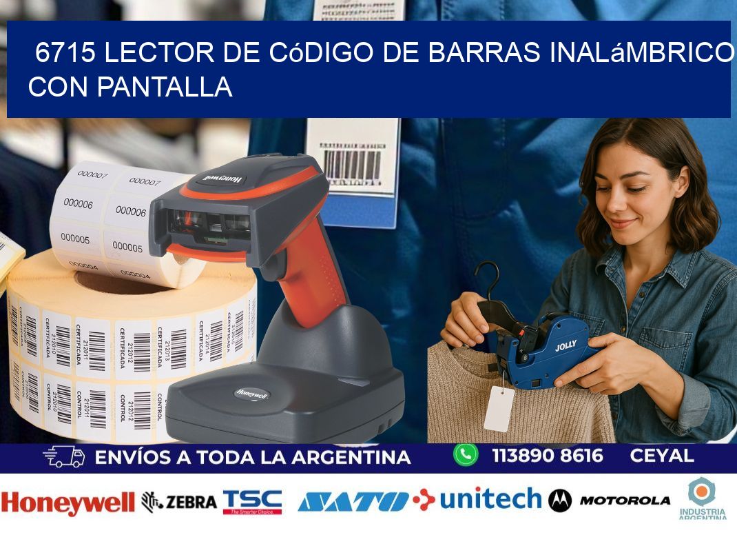 6715 Lector de código de barras inalámbrico con Pantalla