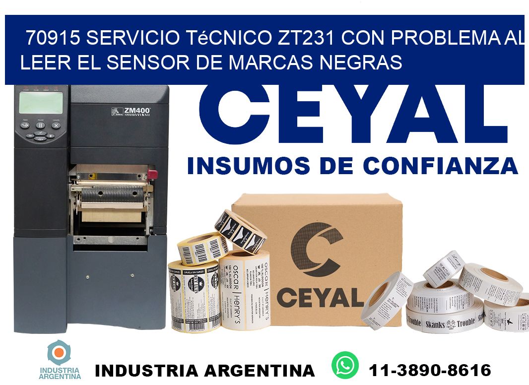 70915 servicio técnico zt231 con problema al leer el sensor de marcas negras