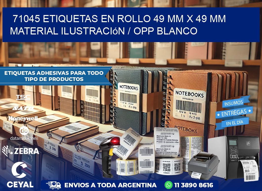 71045 Etiquetas en rollo 49 mm x 49 mm material Ilustración / OPP Blanco