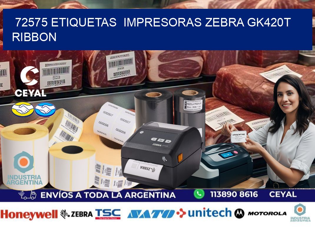 72575 Etiquetas  impresoras zebra gk420t ribbon