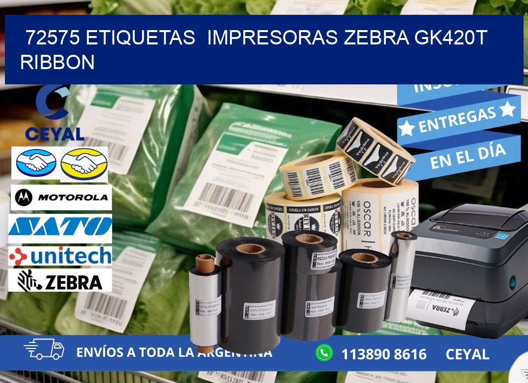 72575 Etiquetas  impresoras zebra gk420t ribbon