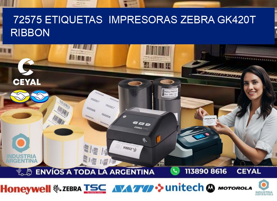 72575 Etiquetas  impresoras zebra gk420t ribbon