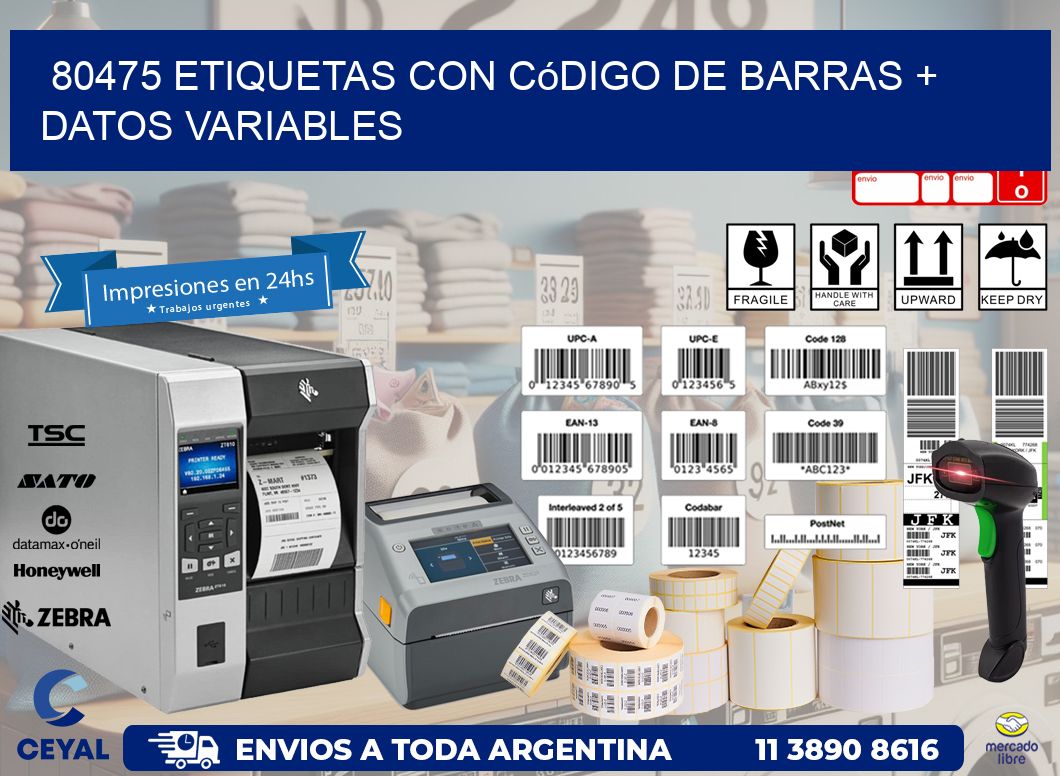 80475 etiquetas con código de barras + datos variables