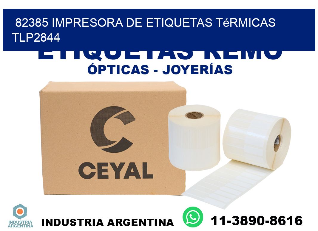 82385 Impresora de etiquetas térmicas TLP2844