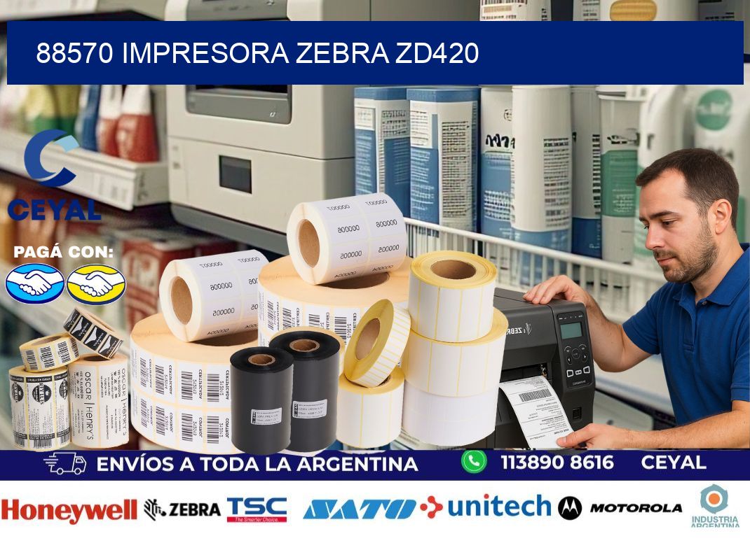 88570 Impresora Zebra ZD420